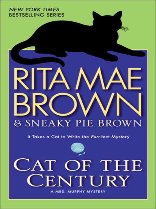 Détails du titre pour Cat of the Century par Rita Mae Brown - Disponible